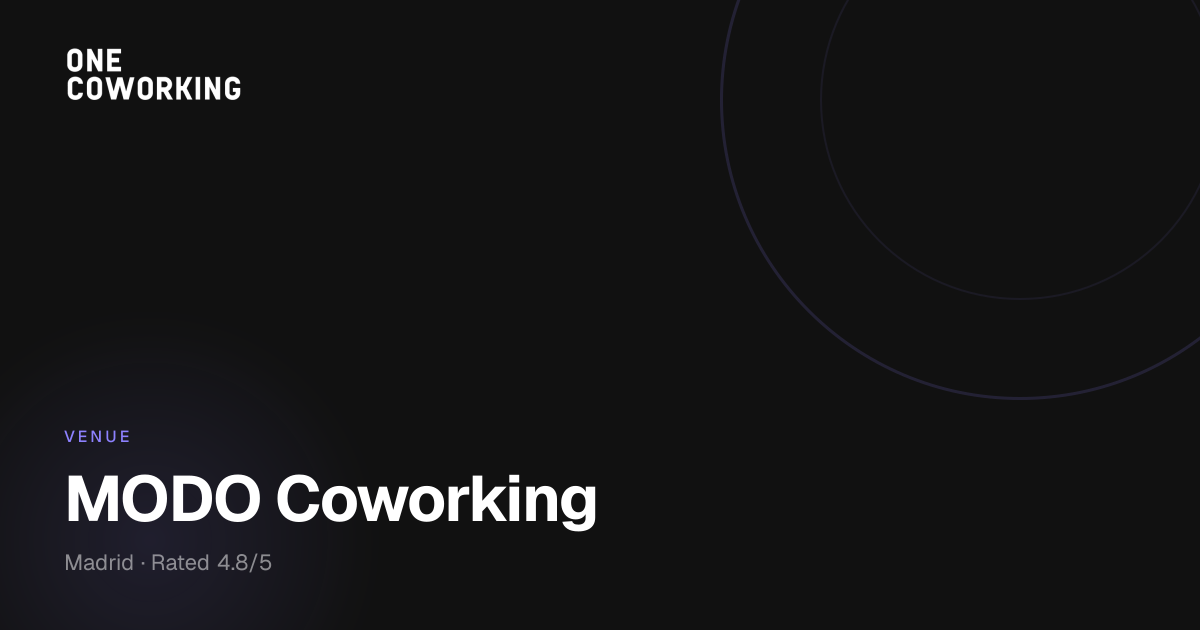 MODO Coworking Space Madrid | Inspiring Offices